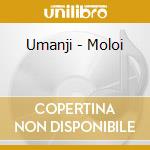 Umanji - Moloi cd