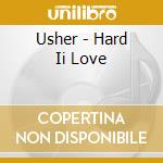 Usher - Hard Ii Love cd