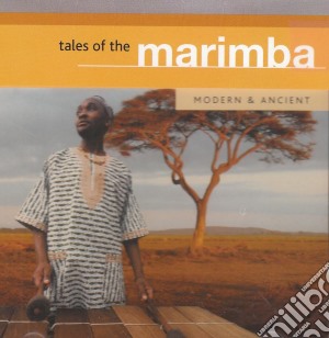 Tales Of The Marimba - Modern And A cd musicale di Tales Of The Marimba