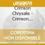 Crimson Chrysalis - Crimson Passion Cry cd