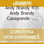 Andy Brandy 4Th Andy Brandy Casagrande - Great White Shark Song cd musicale di Andy Brandy 4Th Andy Brandy Casagrande