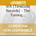 V/A (Timecode Records) - The Turning [Tccd011] (Fullon / Goa / Psytrance) cd