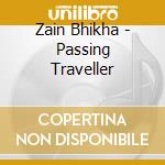 Zain Bhikha - Passing Traveller cd