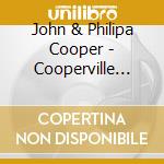 John & Philipa Cooper - Cooperville Times cd