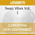 Swazi Vibes Vol. 1 cd