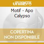 Motif - Apo Calypso cd