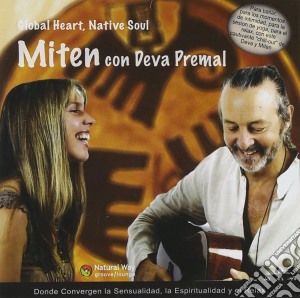 Deva Premal - Global Heart, Native Soul cd musicale di Premal Deva
