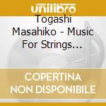 Togashi Masahiko - Music For Strings Wings & Percussions
