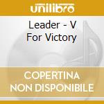 Leader - V For Victory cd