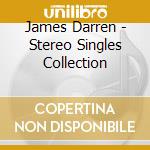 James Darren - Stereo Singles Collection cd
