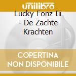 Lucky Fonz Iii - De Zachte Krachten cd