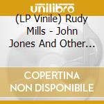 (LP Vinile) Rudy Mills - John Jones And Other Reggae Hits vinile