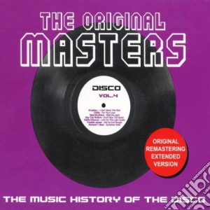 Original Masters (The): The Music History Of The Disco Vol.4 / Various cd musicale di ARTISTI VARI