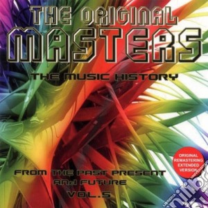 Original Masters (The): From Past, Present And Future Vol.5 / Various cd musicale di Artisti Vari