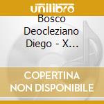 Bosco Deocleziano Diego - X I X cd