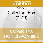 Kiss - Collectors Box (3 Cd) cd