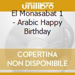 El Monasabat 1 - Arabic Happy Birthday cd