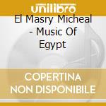 El Masry Micheal - Music Of Egypt cd