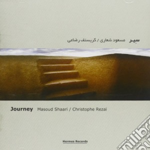 Shaari / Rezai Christophe - Journey cd musicale di Masoud/rezai Shaari