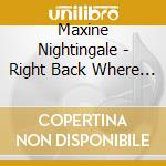 Maxine Nightingale - Right Back Where We Started From cd