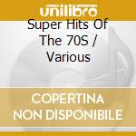 Super Hits Of The 70S / Various cd