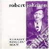 Robert Johnson - Steady Rollin' Man cd