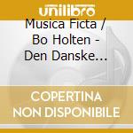 Musica Ficta / Bo Holten - Den Danske Sangskat Vol.2 cd
