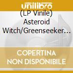 (LP Vinile) Asteroid Witch/Greenseeker - Split Lp (Black) vinile