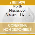 North Mississippi Allstars - Live From Wanee 2013 cd
