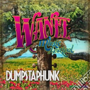 Ivan Dumpstaphunk Neville - Live From Wanee 2013 (2 Cd) cd musicale di Ivan Dumpstaphunk Neville