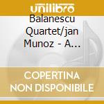 Balanescu Quartet/jan Munoz - A Man In A Room Gambling cd musicale di Balanescu Quartet/jan Munoz