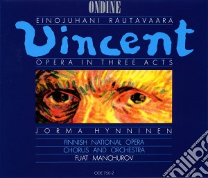 Einojuhani Rautavaara - Vincent - Manchurov Fuat (2 Cd) cd musicale di Einojuha Rautavaara