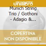 Munich String Trio / Gothoni - Adagio & Rondo Pian cd