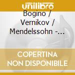 Bogino / Vernikov / Mendelssohn - Piano Quintet Solo cd
