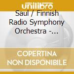 Saul / Finnish Radio Symphony Orchestra - Invitation La Danse cd
