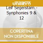 Leif Segerstam - Synphonies 9 & 12 cd