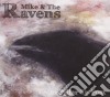 Mike & The Ravens - From Pillar To Post cd