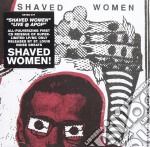 Shaved Women - Shaved Women
