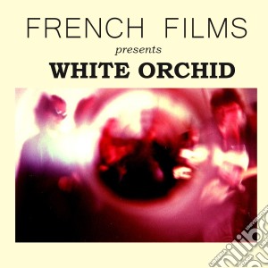French Films - White Orchid cd musicale di French Films