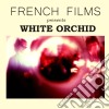 French Films - White Orchid cd