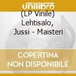 (LP Vinile) Lehtisalo, Jussi - Maisteri vinile