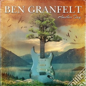 (LP Vinile) Ben Granfelt - Another Day lp vinile di Ben Granfelt