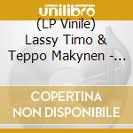 (LP Vinile) Lassy Timo & Teppo Makynen - Calling James