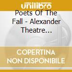 Poets Of The Fall - Alexander Theatre Sessions cd