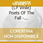 (LP Vinile) Poets Of The Fall - Ghostlight (2Lp) vinile