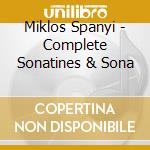 Miklos Spanyi - Complete Sonatines & Sona cd musicale di Anton Diabelli