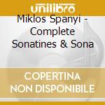 Miklos Spanyi - Complete Sonatines & Sona cd