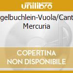 Orgelbuchlein-Vuola/Cantus Mercuria cd