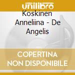 Koskinen Anneliina - De Angelis cd
