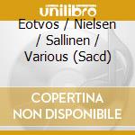 Eotvos / Nielsen / Sallinen / Various (Sacd) cd